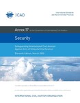 Security Safeguarding International Civil Aviation Against Acts of Unlawful Interference Annex 17