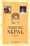 Medieval  Nepal, volume 1 /D. R. Regmi, 1965