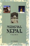 Medieval Nepal volume 2 /D. R. Regmi, 1961